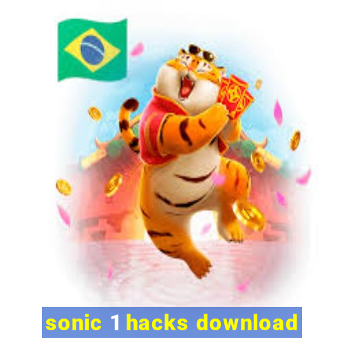 sonic 1 hacks download